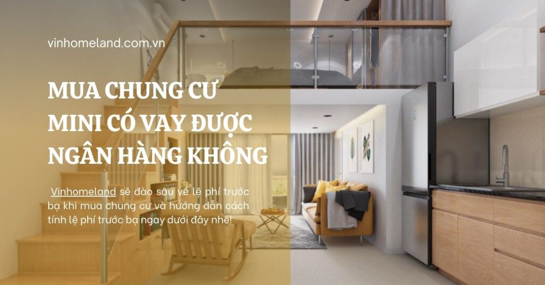 Mua chung cư mini có vay được ngân hàng không