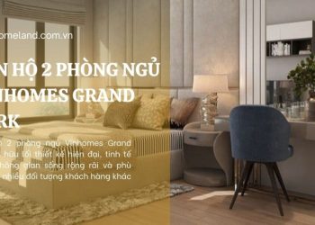 căn hộ 2 phòng ngủ vinhomes grand park