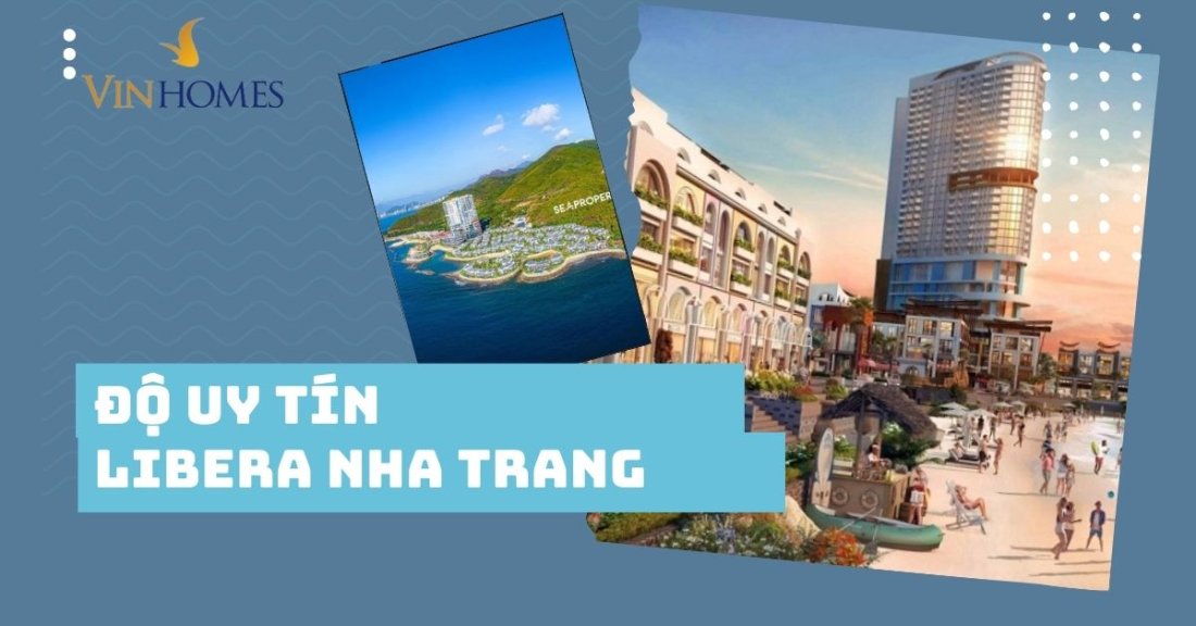 Độ uy tín Libera Nha Trang