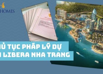 Thủ tục pháp lý dự án Libera Nha Trang