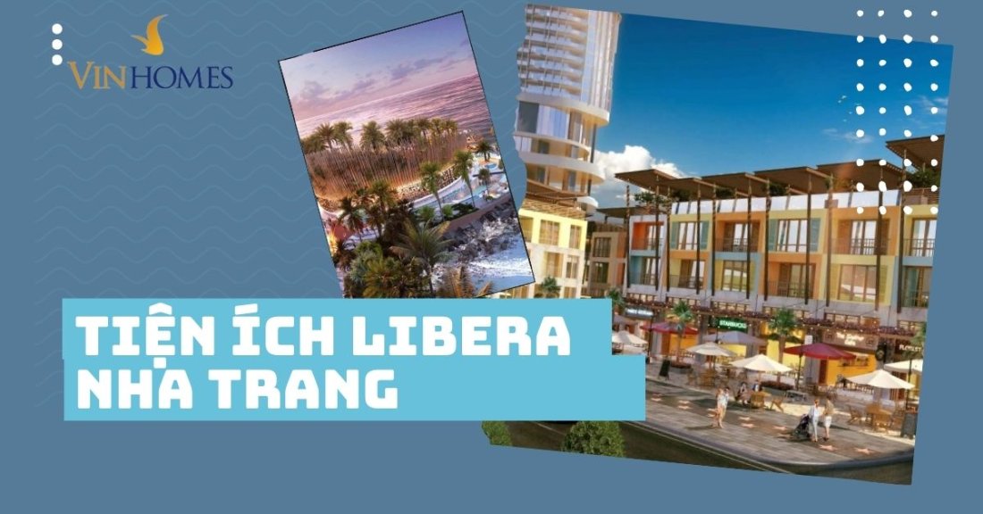 Tiện ích Libera Nha Trang